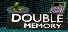 Double Memory