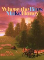Where the Bees Make Honey