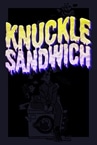 Knuckle Sandwich