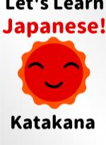Let's Learn Japanese! Katakana
