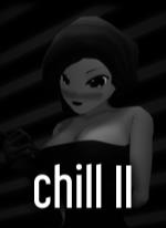 Chill II