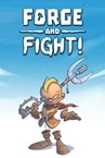 Forge and Fight!