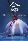 Hieroglyph: Prologue