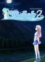 2  Ballade2: the Celestial Promise