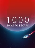 1000 days to escape