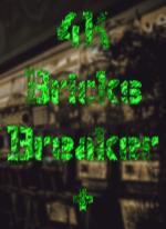 4K Bricks Breaker Plus