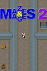 Mazes and Mages 2