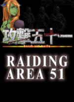 Raiding Area 51 - Break out Waifu
