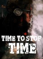 Time To Stop Time