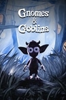 Gnomes & Goblins