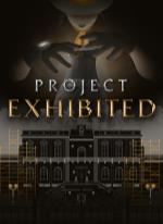 Project Exhibited