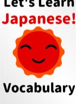Let's Learn Japanese! Vocabulary