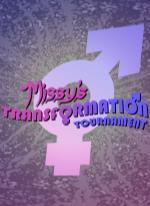 Missy's Transformation Tournament