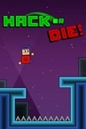 Hack or Die!