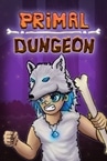 PRIMAL DUNGEON