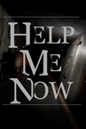 Help Me Now