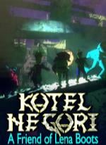 Kotel Ne Gori: A Friend of Lena Boots