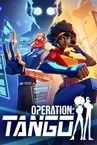 Operation: Tango