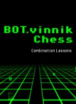 BOT.vinnik Chess: Combination Lessons