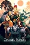 Chained Echoes Demo