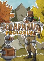 Scrapnaut: Prologue
