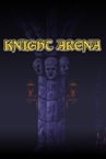 Knight Arena
