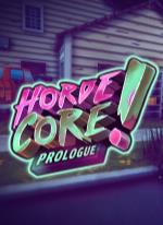 HordeCore Prologue