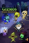 Gizmos: Spooky Adventures