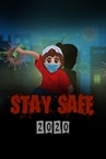 Stay Safe 2020