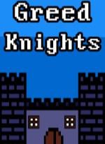 Greed Knights