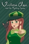 Victoria Clair and the Mystery Express