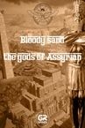 Bloody Sand : The Gods Of Assyria