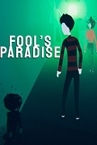 Fool's Paradise