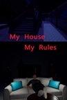 MyHouseMyRules