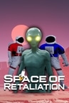 Space of Retaliation