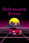 Retrowave Drive