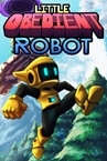 Little Obedient Robot
