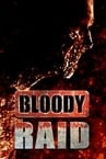 Bloody Raid