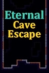 Eternal Cave Escape