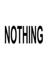 Nothing