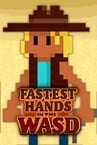 Fastest Hands In The WASD