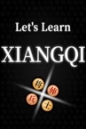 Let's Learn Xiangqi (Chinese Chess)