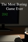 The Most Boring Game Ever