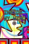 Inside My Mind