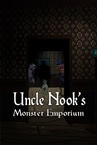 Uncle Nook's Monster Emporium