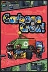 Garbage Crew!