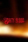 Dirty Blood