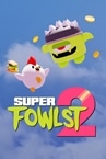 Super Fowlst 2
