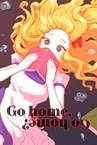 Go home, Go home? Demo