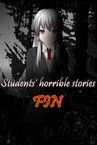 학생들의 공포괴담 終 (Students' horrible stories FIN)